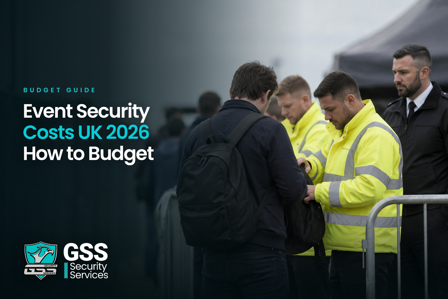 Event Security Costs UK 2026: How to Budget for Guards, Stewards and Search